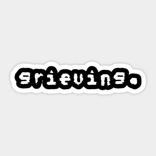 Grief Sticker